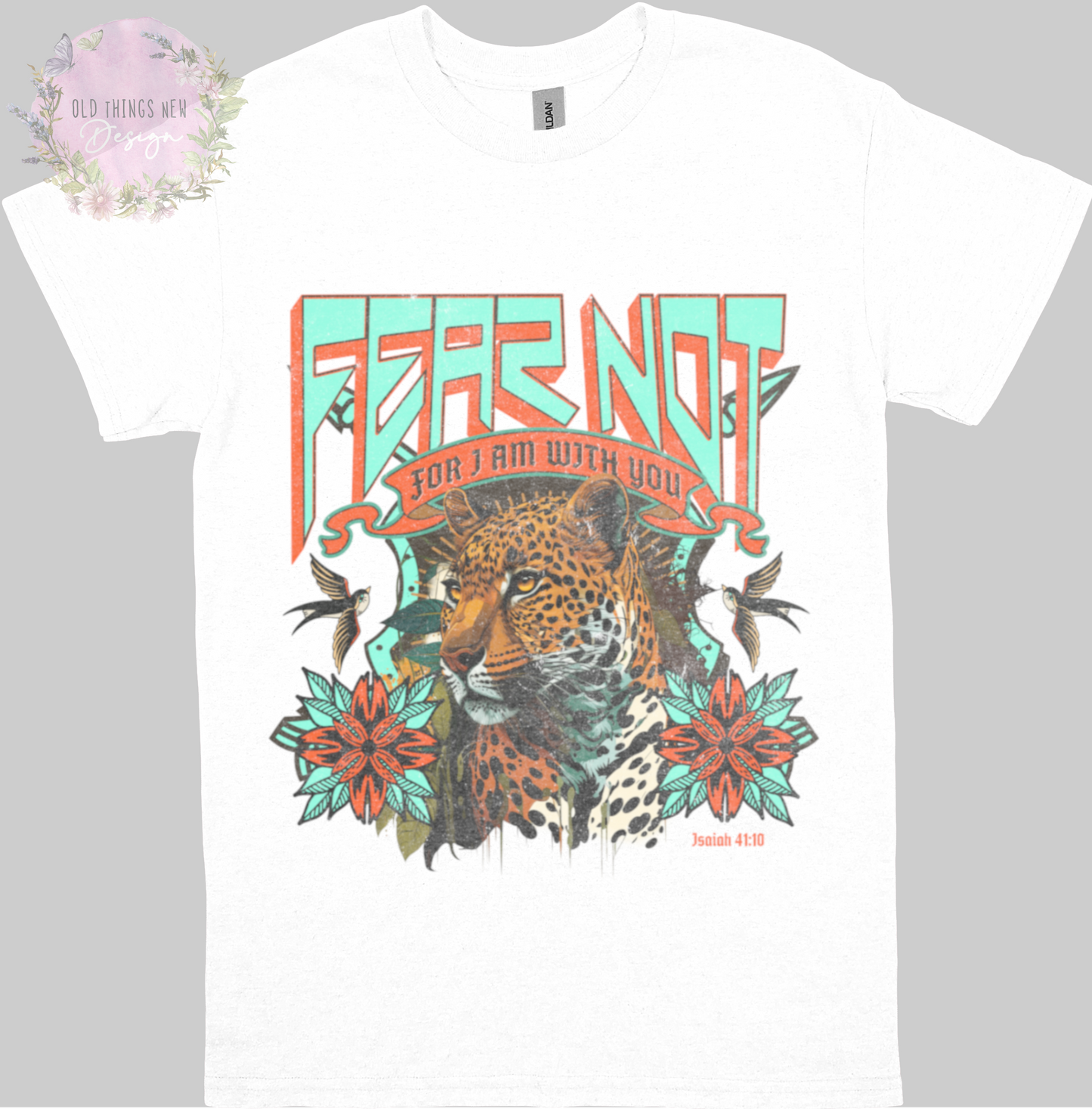 Fear Not Adults T-Shirt