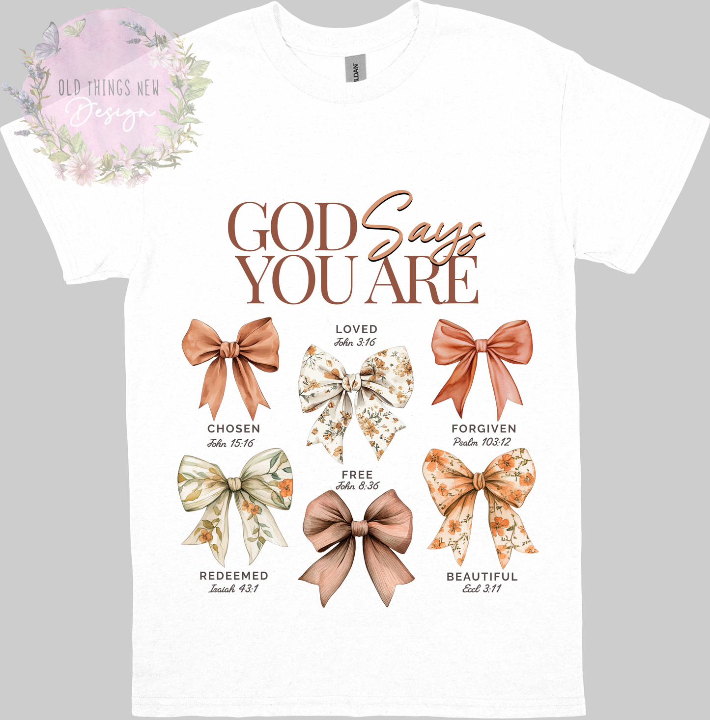 God Says You Are (Rust) Adults T-Shirt