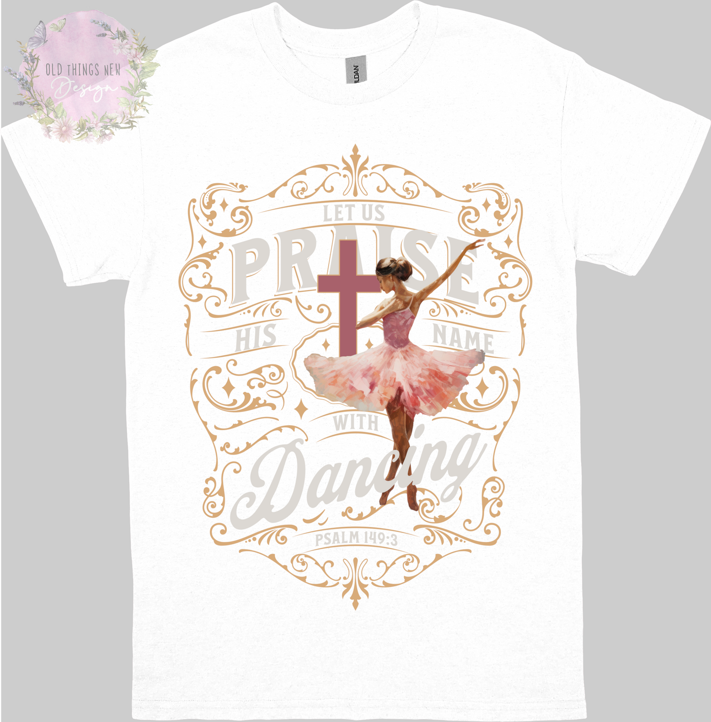 Praise His Name With Dancing(Light) Adults T-Shirt