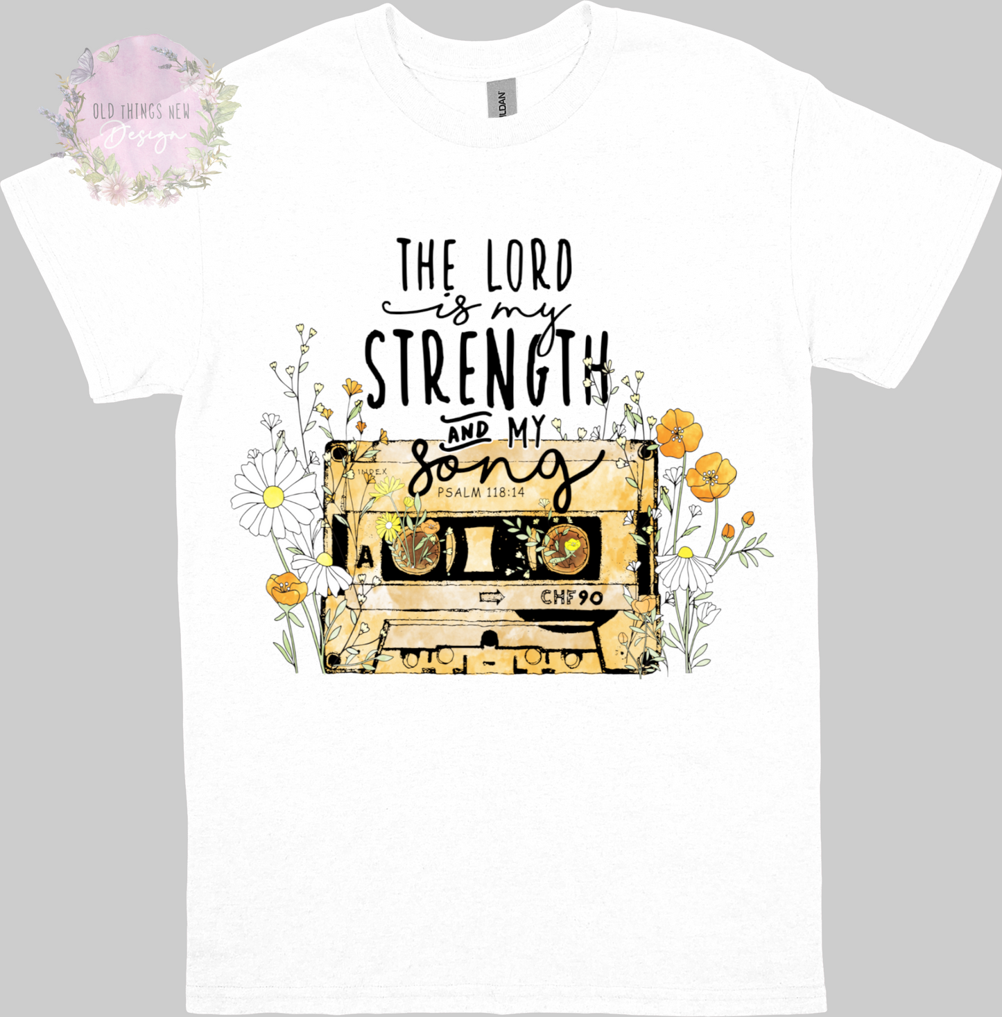 The Lord Is My Strength And Song Adult T-Shirt