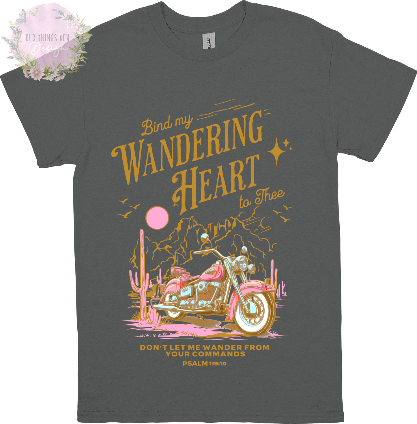 Bind My Wondering Heart Pink/Gold Motorcycle Adults T-Shirt