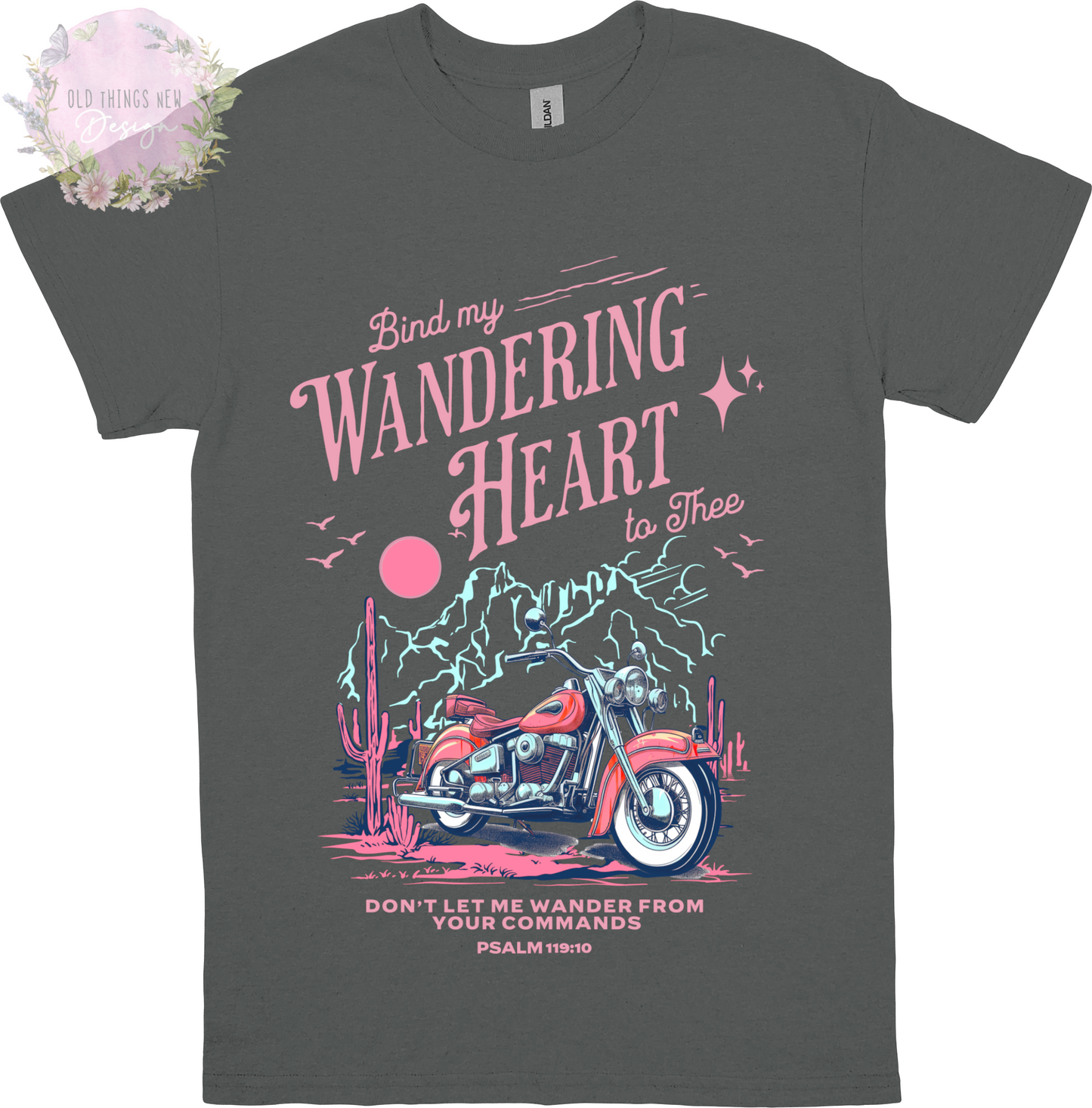 Bind My Wondering Heart Pink Turquoise Motorcycle Adults T-Shirt
