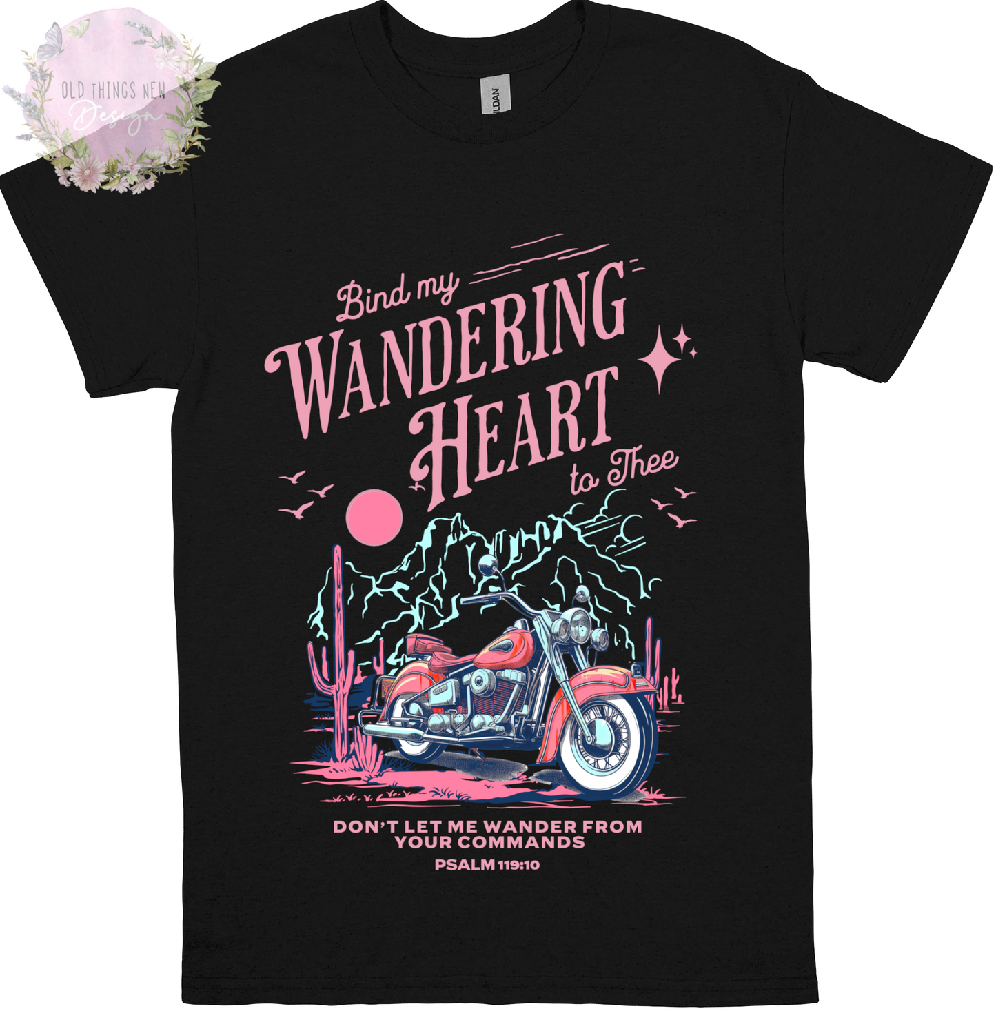 Bind My Wondering Heart Pink Turquoise Motorcycle Adults T-Shirt