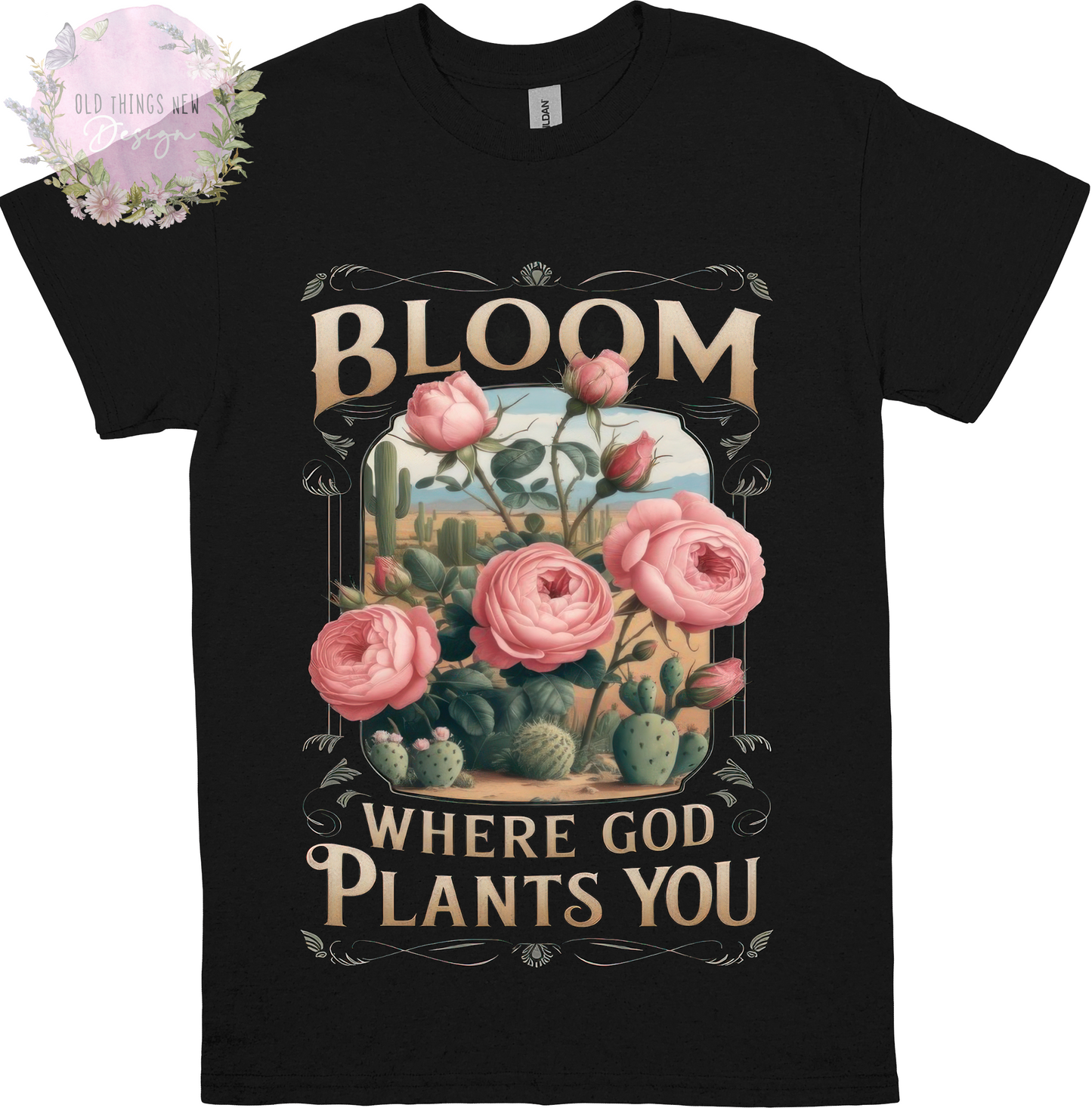 Bloom Where God Plants You Adults T-Shirt
