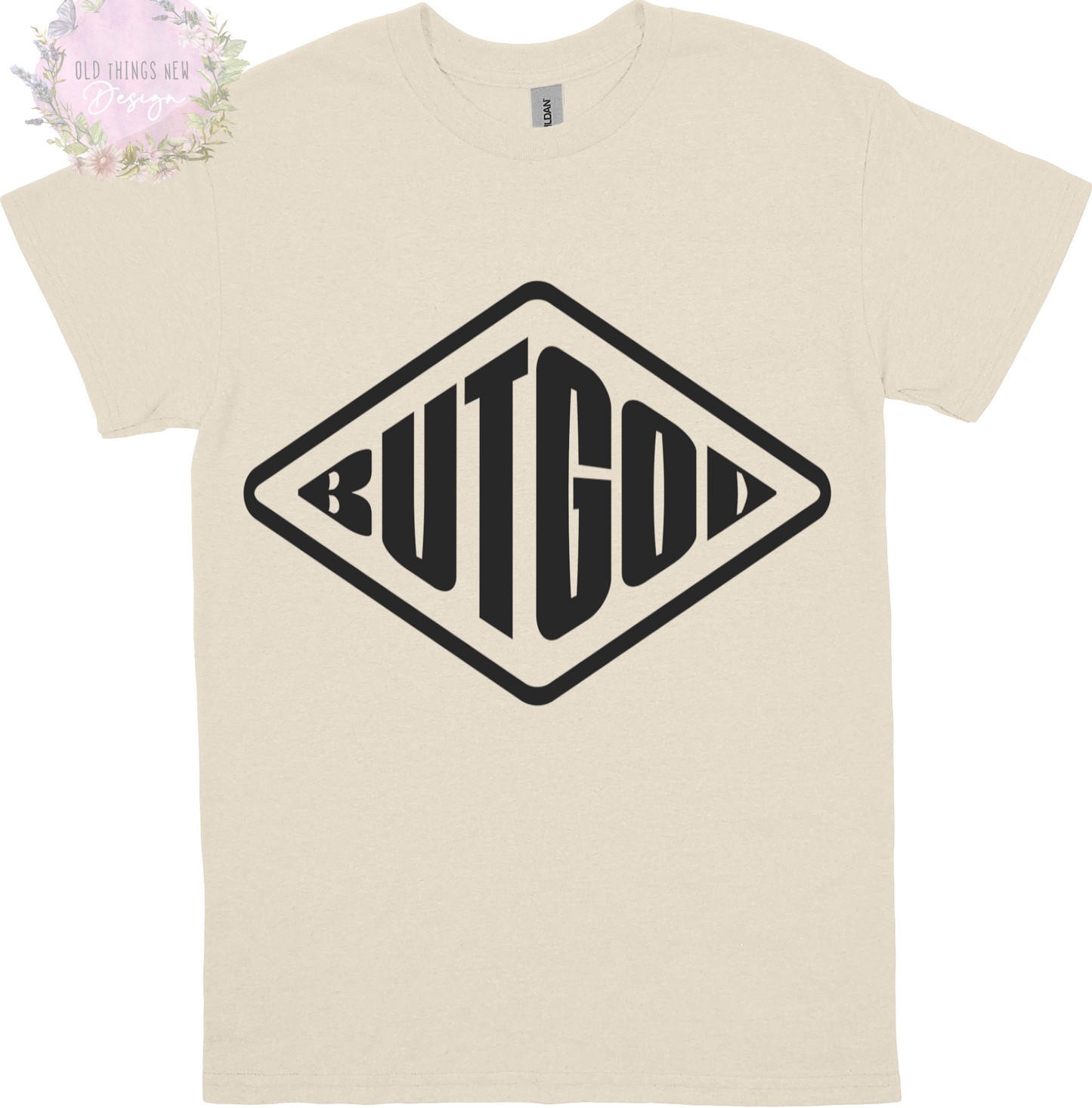 But God Adults T-Shirt