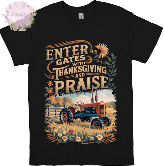 Enter His Gates Adults T-Shirt