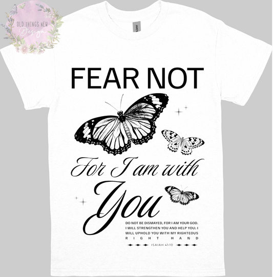 Fear Not (Black) Adults T-Shirt