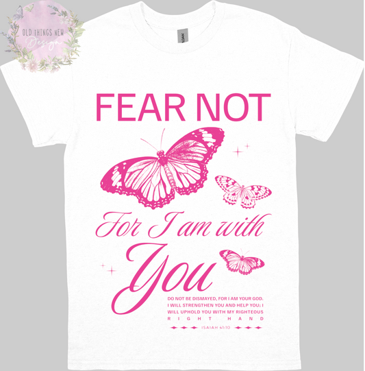 Fear Not (Pink) Adults T-Shirt