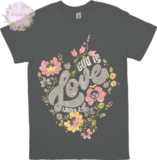 God Is Love Adults T-Shirt