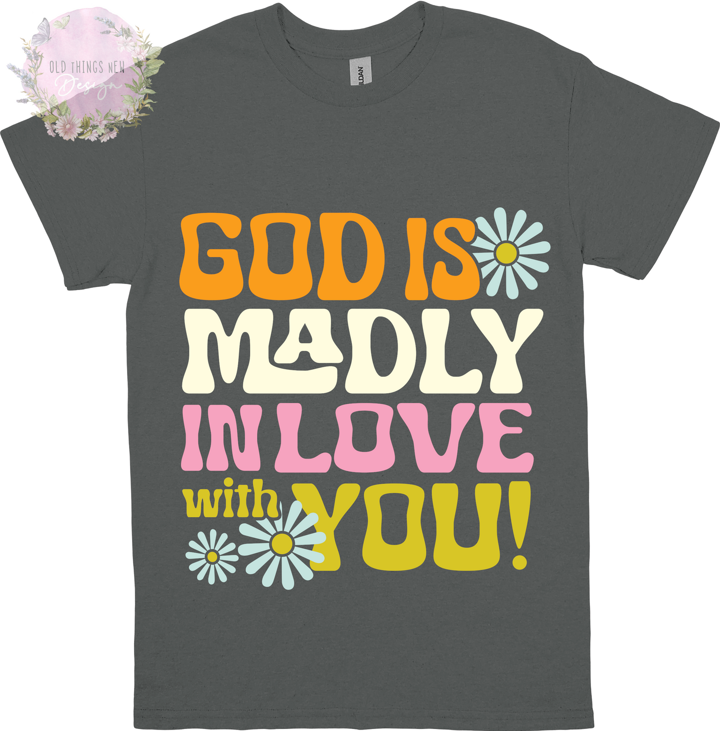 God Is Madly In Love With You (Coloured) Kids T-Shirt