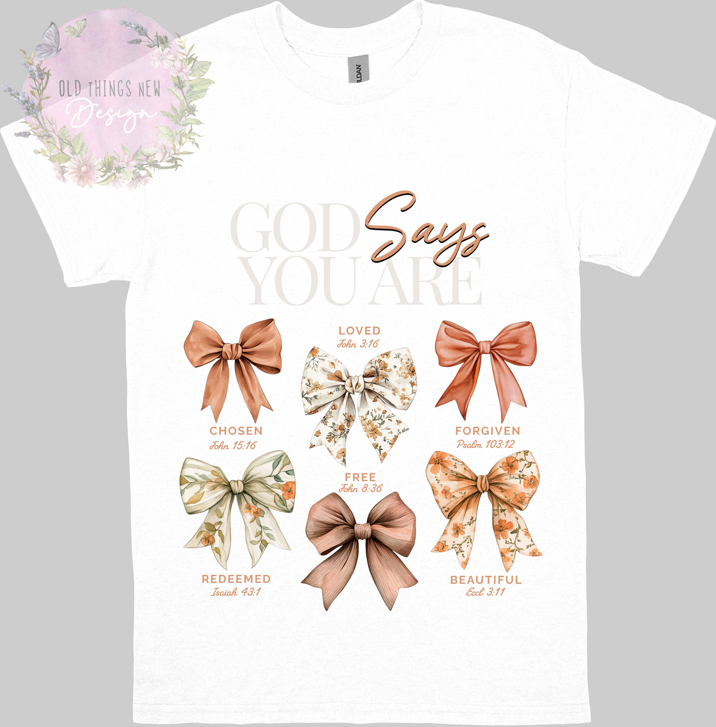 God Says You Are (White) Adults T-Shirt