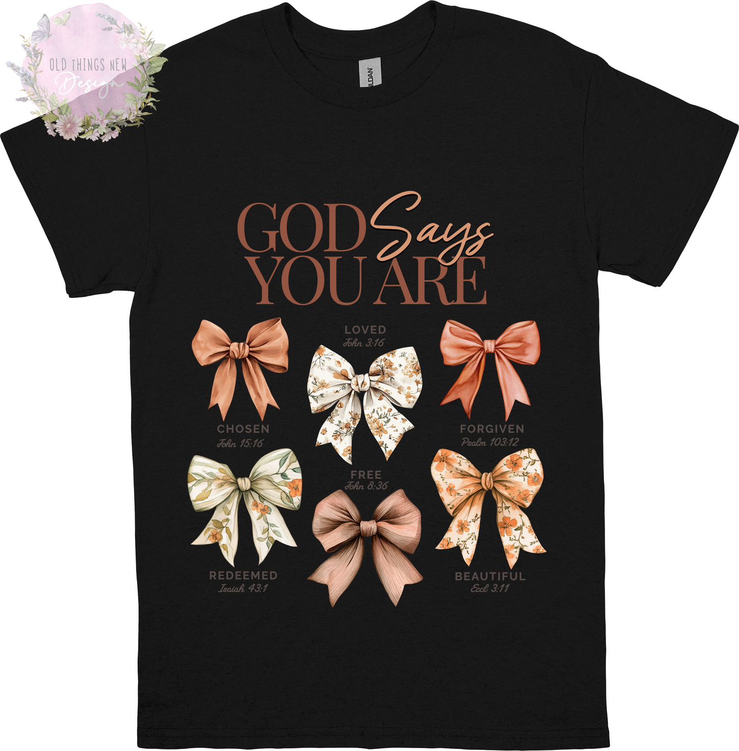 God Says You Are (Rust) Adults T-Shirt