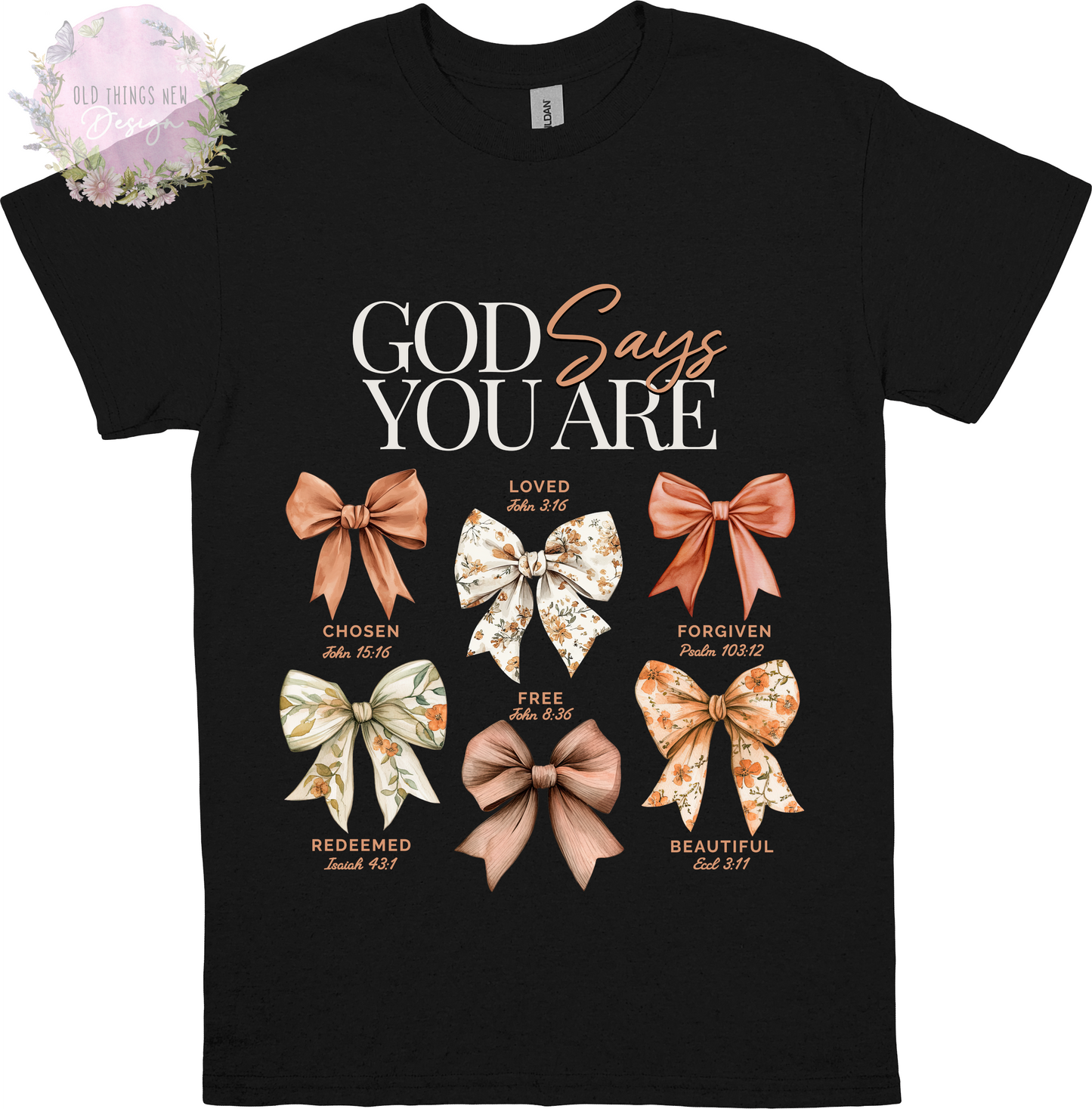 God Says You Are (White) Adults T-Shirt