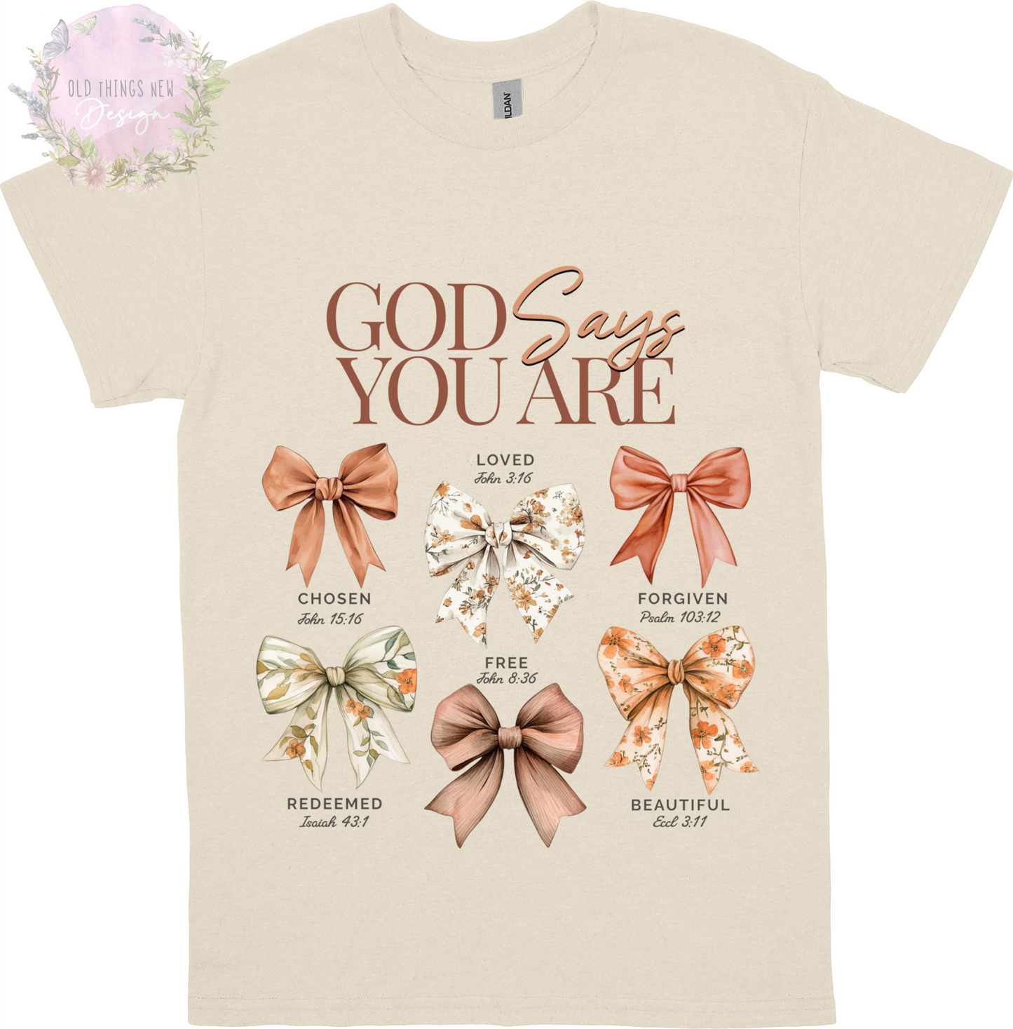 God Says You Are (Rust) Adults T-Shirt