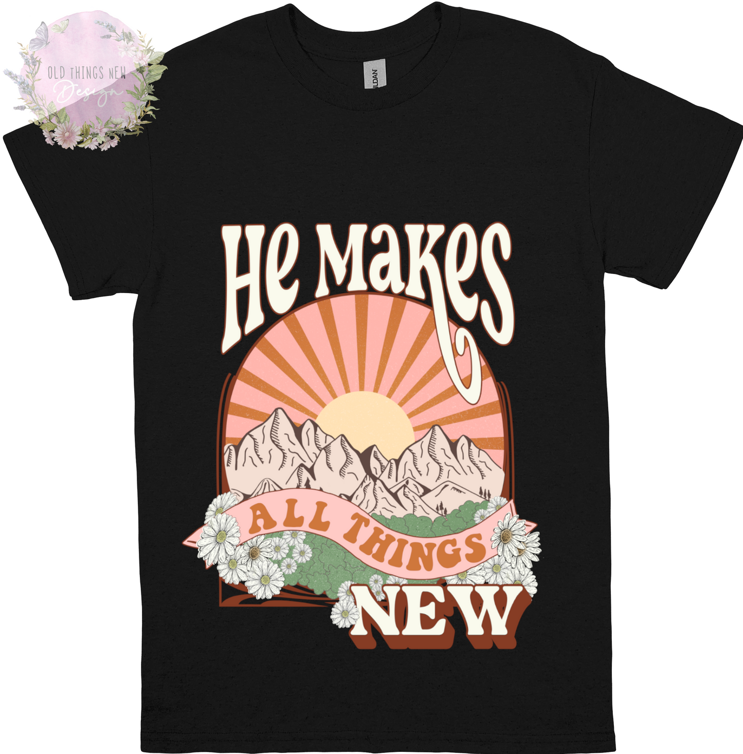 He Makes All Things New(Light) Adults T-Shirt