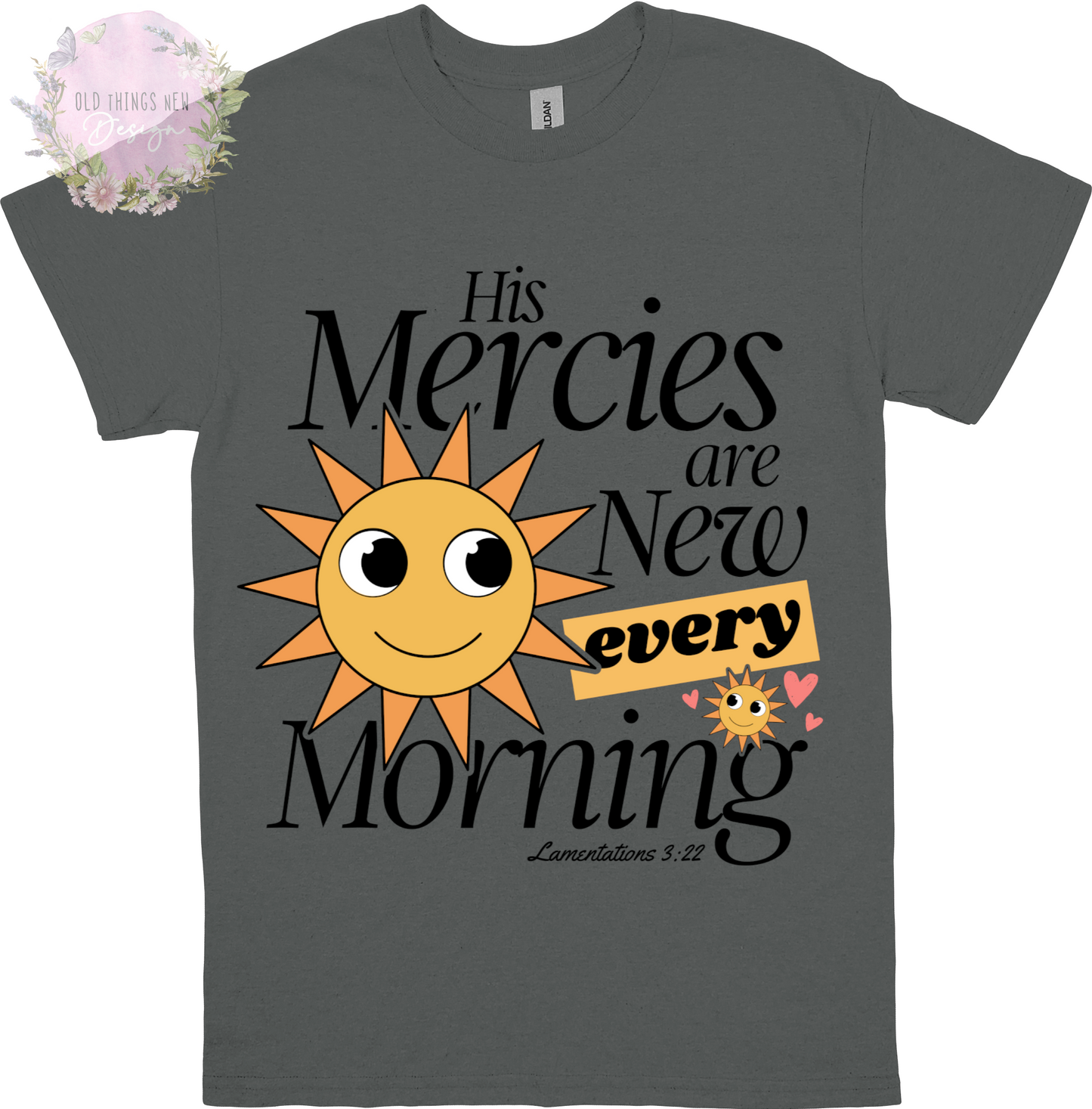 His Mercies Are New Kids T-Shirt