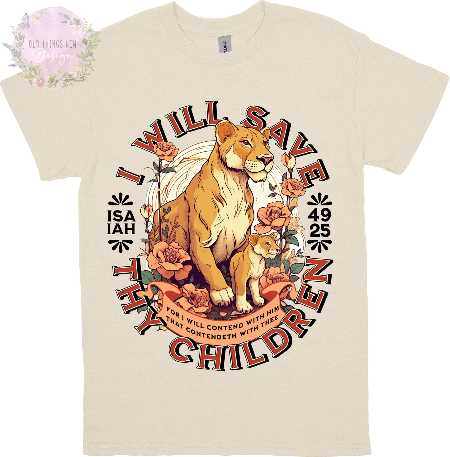 I Will Save Thy Children Isaiah 49:25 Adults T-Shirt