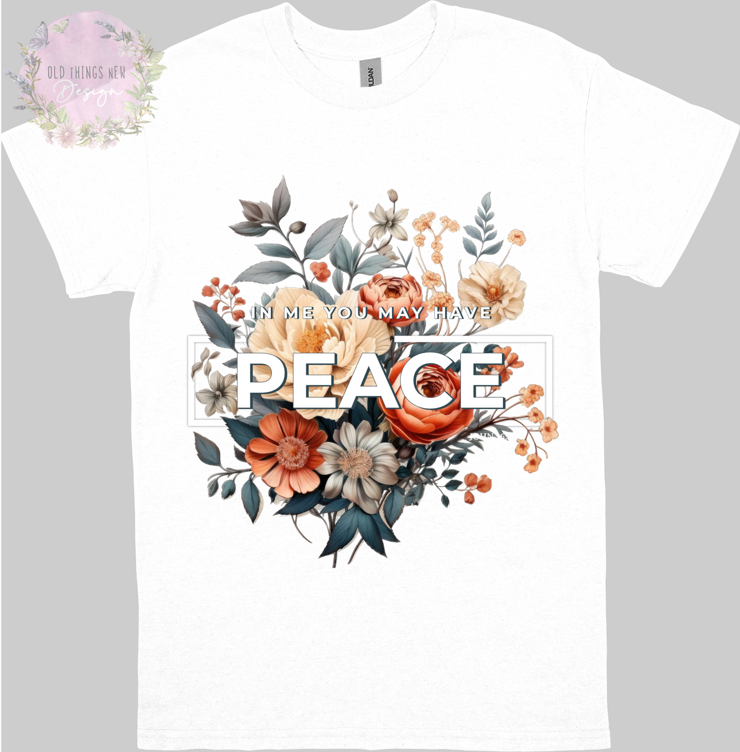 In Me You May Have Peace Adults T-Shirt