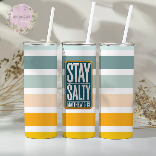 Stay Salty Matthew 5:13 20z Tumbler