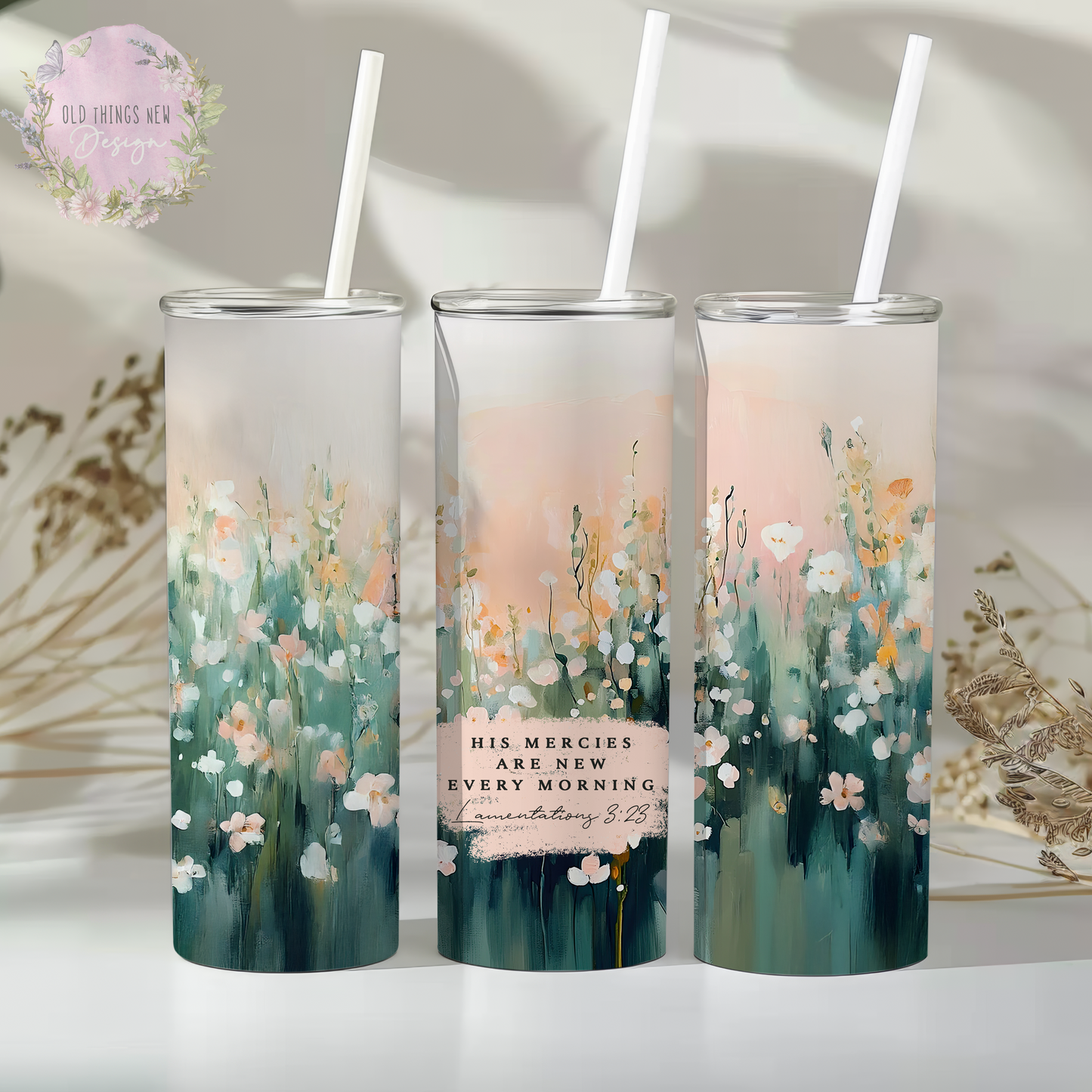 His Mercies Are New Every Morning 20z Tumbler