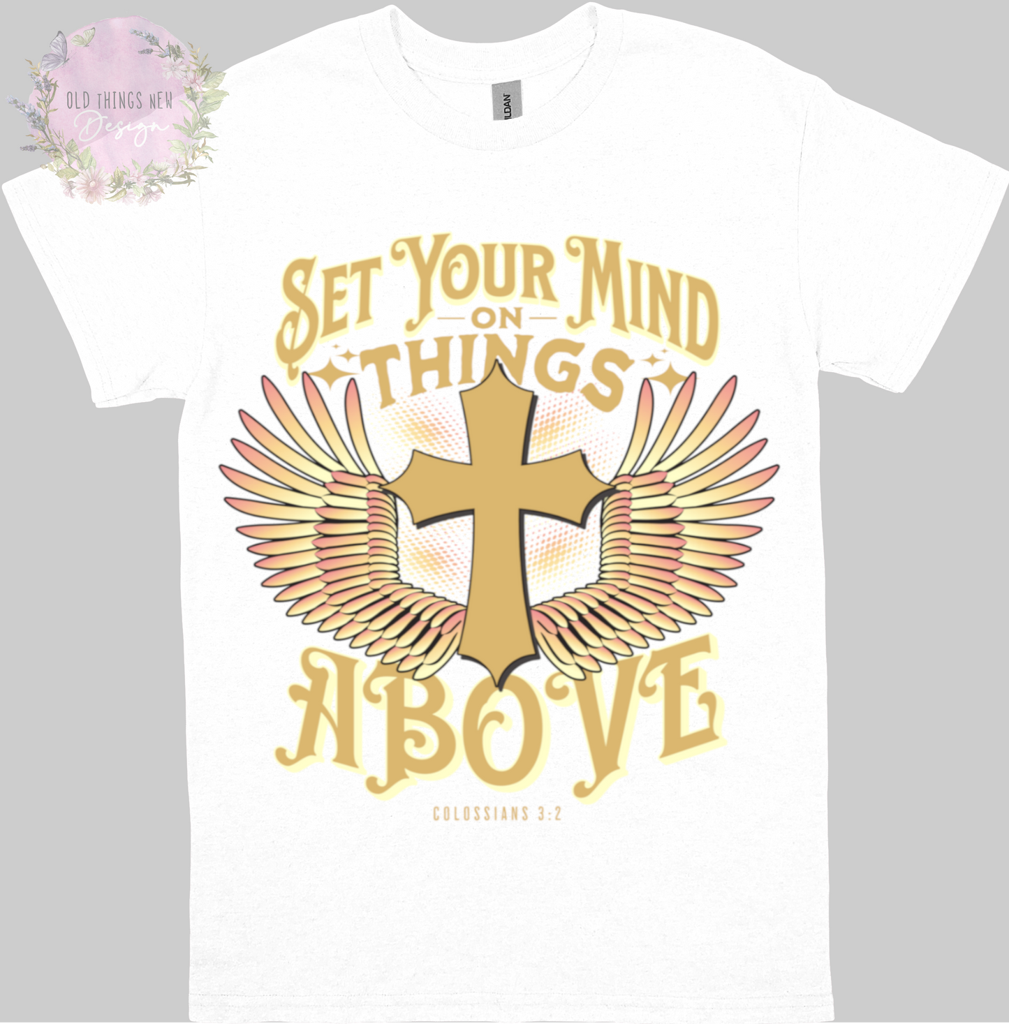 Set Your Mind On Things Above (Gold) Adults T-Shirt