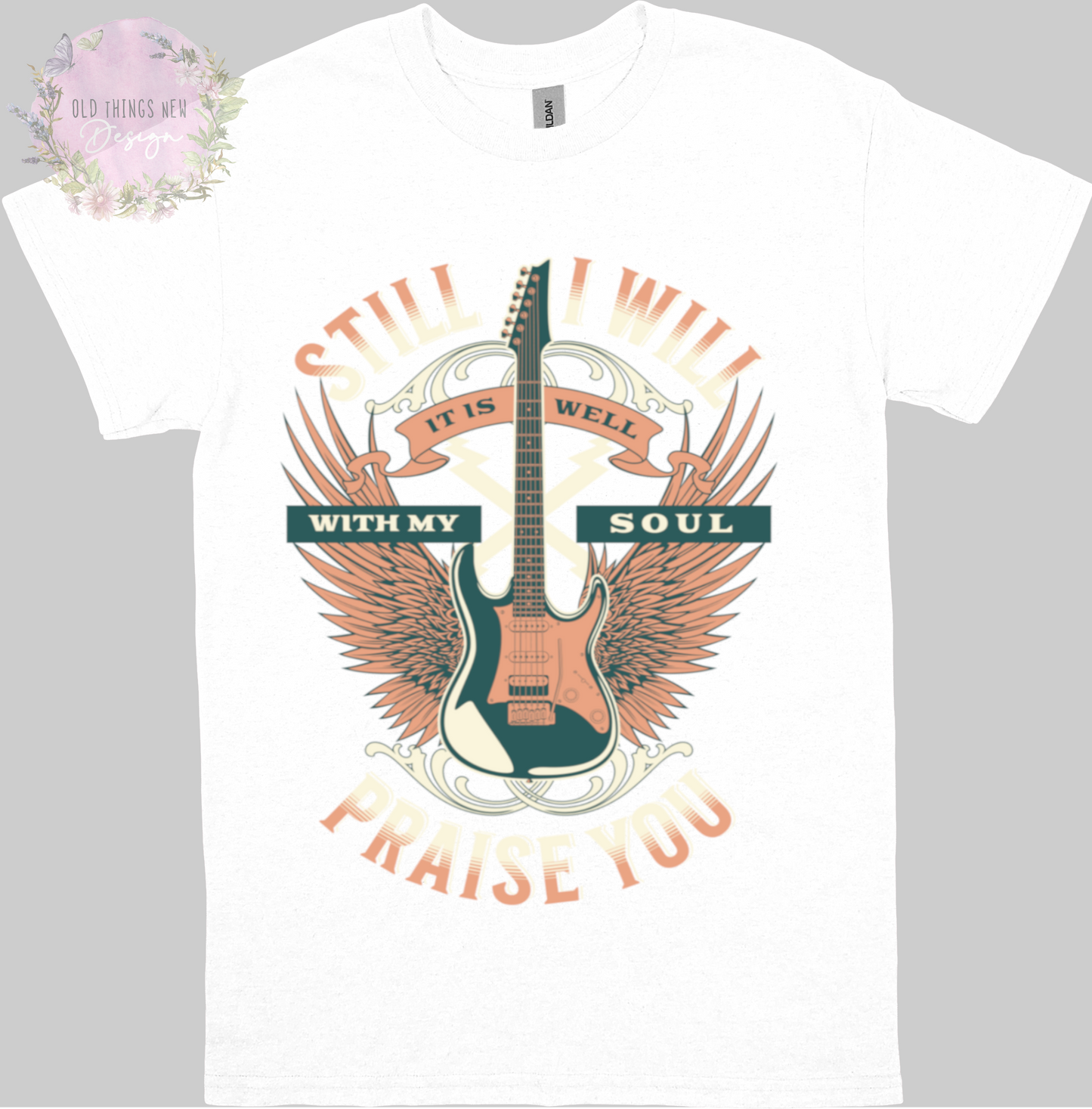 Still I will Praise you Adults T-Shirt (Light)