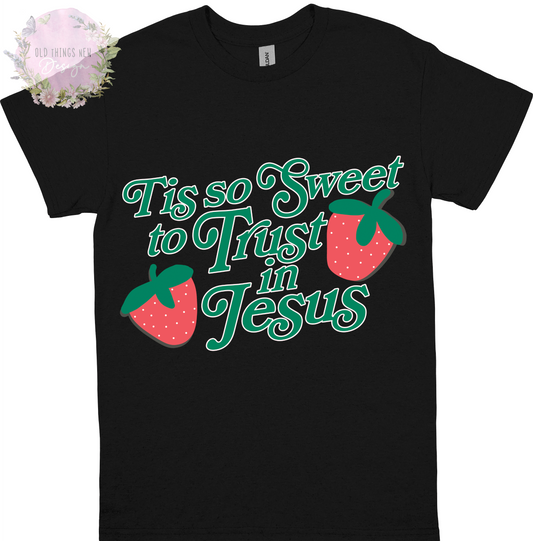 Tis So Sweet Adults T-Shirt