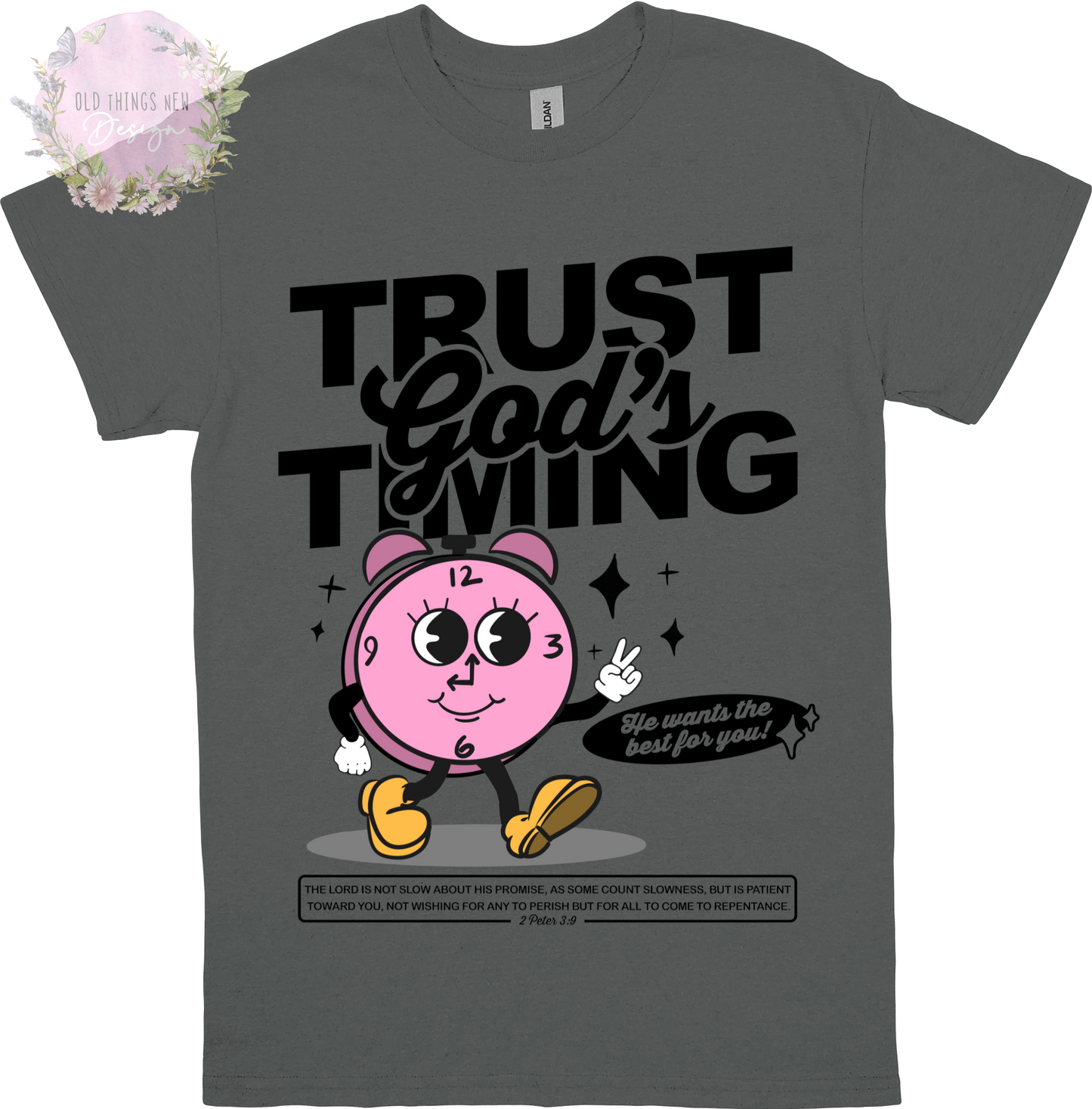Trust God's Timing (Original) Adults T-Shirt