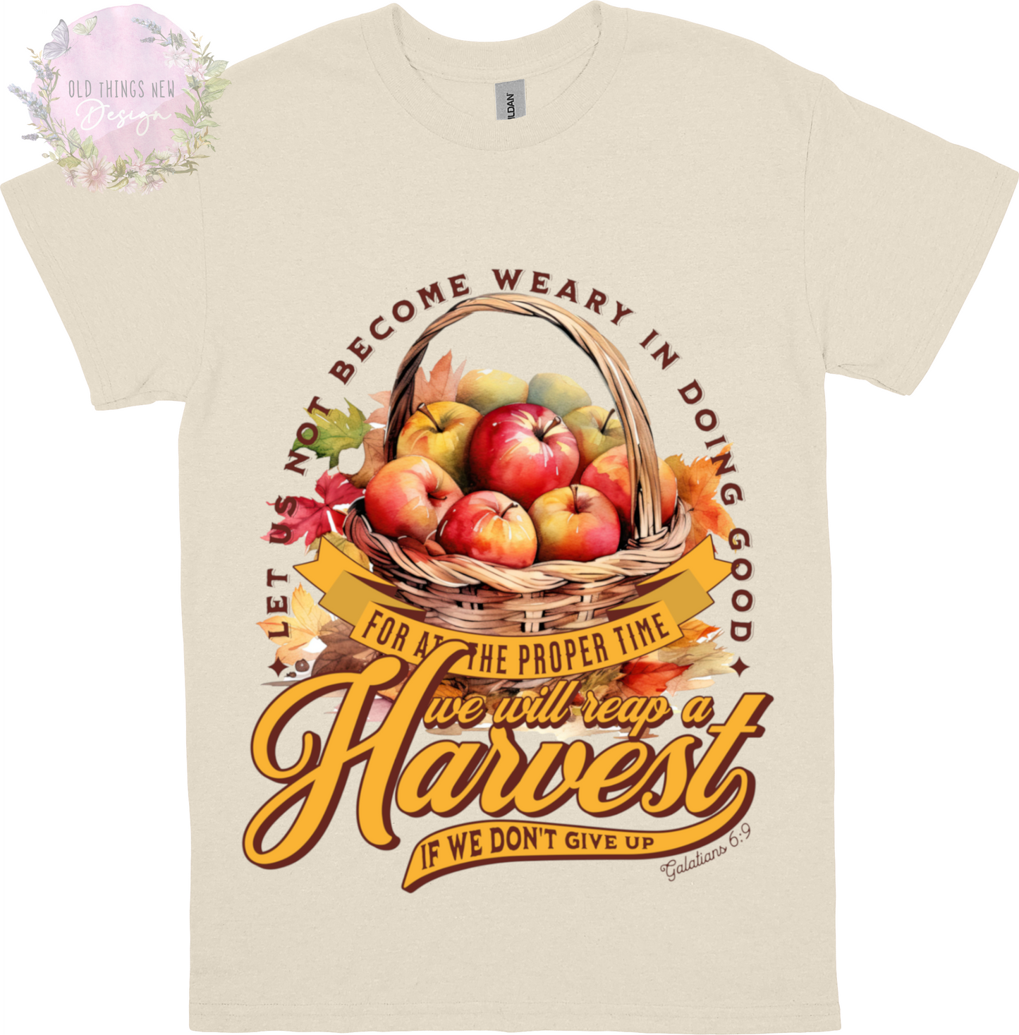 We will Reap A Harvest (Apple Basket) Adults T-Shirt